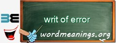 WordMeaning blackboard for writ of error